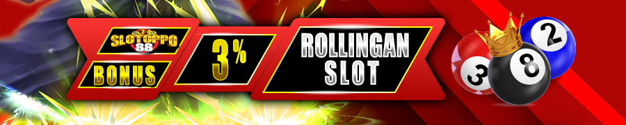 Bonus Rollingan Slot Up to 3% SLOTOPPO88